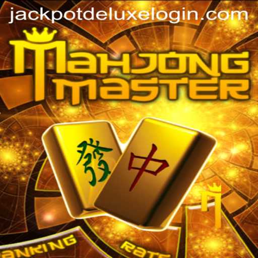Mastering MahJongMaster: The Ultimate Guide to JackpotDeluxe